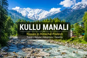 Kullu Manali Turisum In Marathi 2026